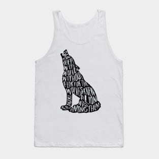 Wolf typography quote Tank Top